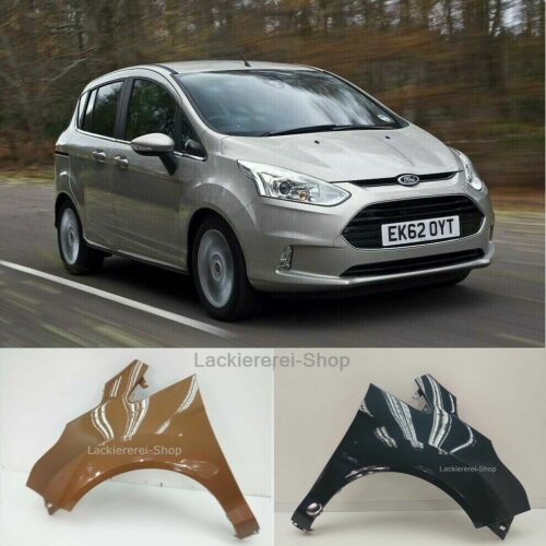 KOTFLÜGEL VORNE LACKIERT IN WUNSCHFARBE NEU für Ford B-Max 2012-2017